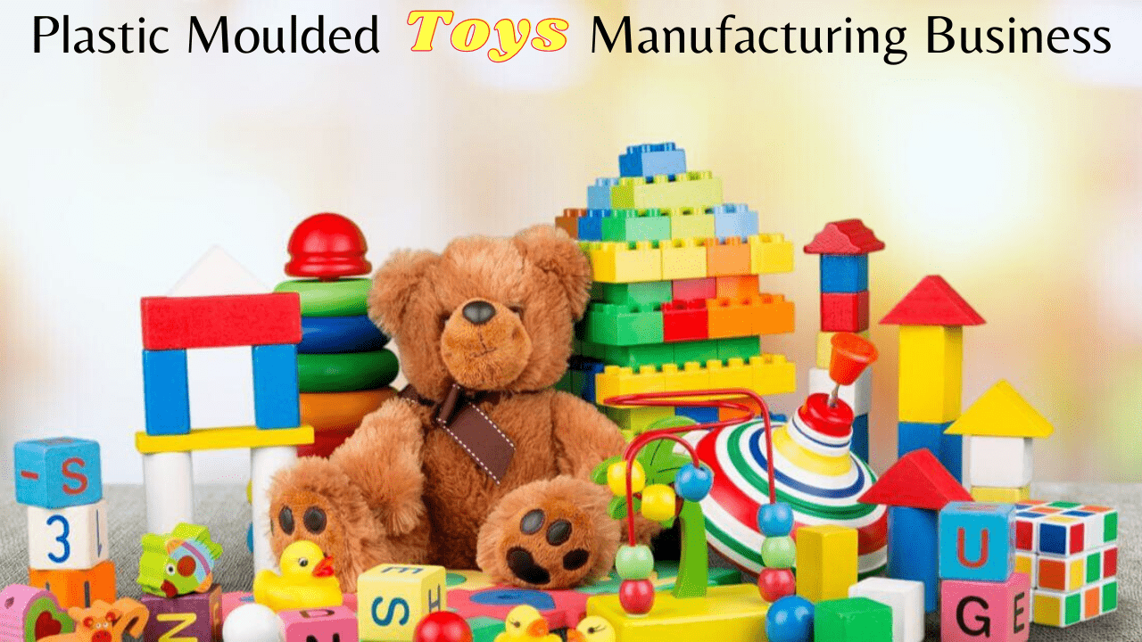 Plastic Moulded Toys Unit